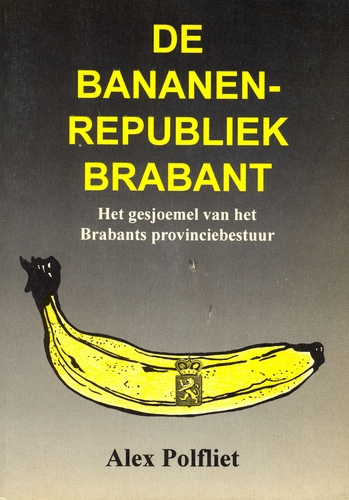 Kaft van De bananenrepubliek Brabant