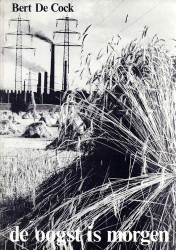 Kaft van De oogst is morgen