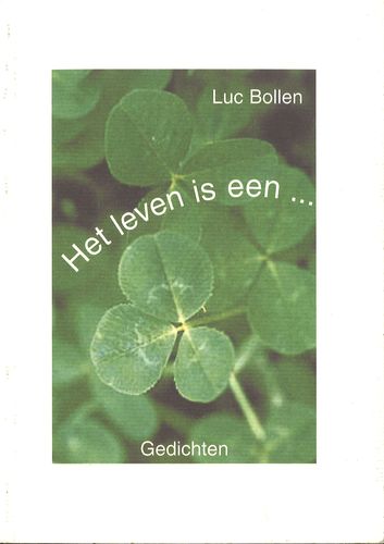 Kaft van Het leven is een ...